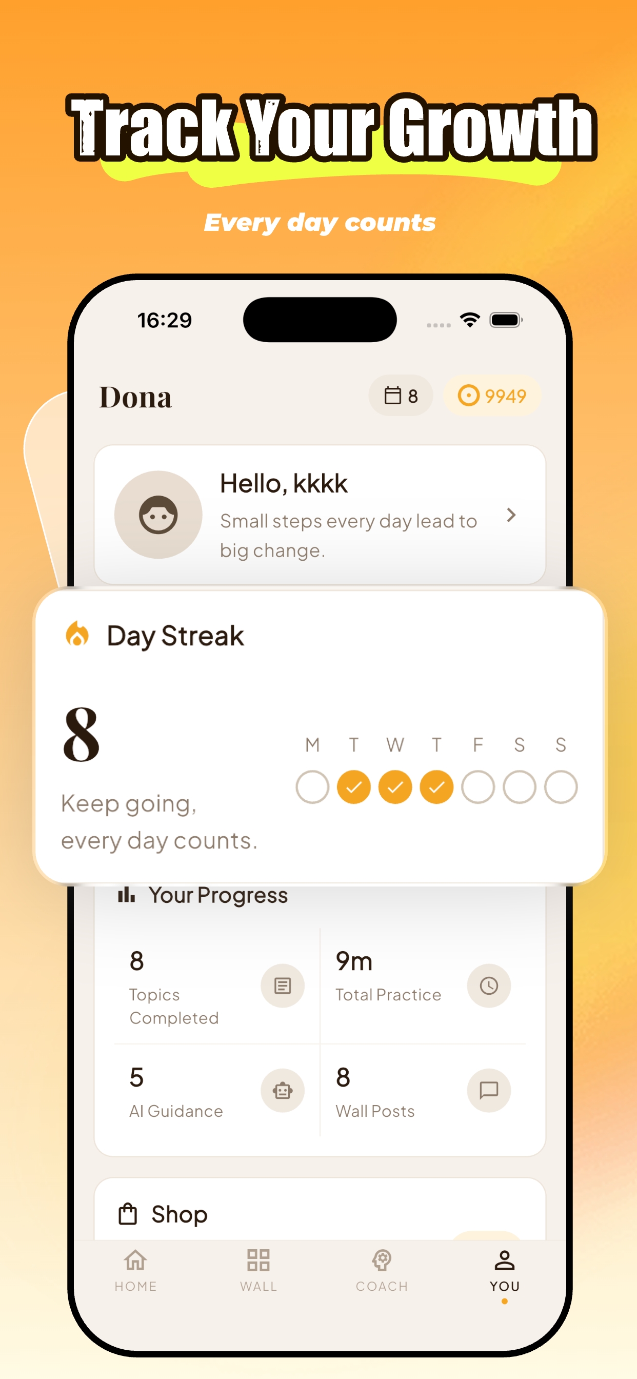 Track your growth — Streak and progress
